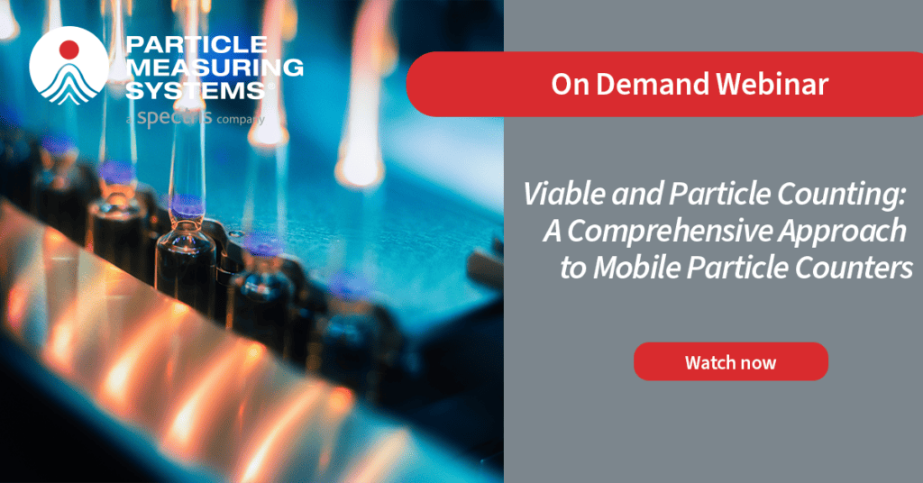 Viable and Particle Counting a Comprehensive Approach to Mobile Particle Counters webinar